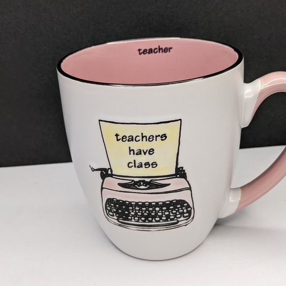 Teachers Have Class Ceramic Mug - Picture 1 of 8